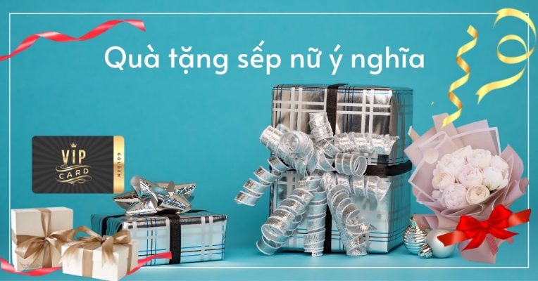 Tuyển chọn 10 món quà tặng sếp nữ ý nghĩa và tinh tế nhất